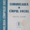 COMUNICAREA IN CAMPUL SOCIAL. TEXTE ALESE-L.M. IACOB, B. BALAN, S. BONCU-258004