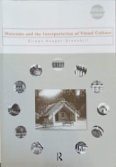 MUSEUMS AND THE INTERPRETATION OF VISUAL CULTURE-EILEAN HOOPER GREENHILL-320416