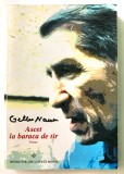 Ascet la baraca de tir, Gellu Naum, Carte de poezii.