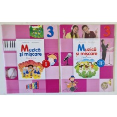 MUZICA SI MISCARE de FLORENTINA CHIFU si PETRE STEFANESCU , CLASA A - III - A , VOLUMELE I - II , SEMESTRELE I si II , 2015, CD INCLUS