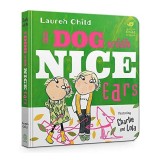 Cumpara ieftin Carte pentru copii Charlie and Lola, Dog with Nice Ears, poveste amuzanta, carte ilustrata, Lauren Child, engleza