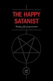 The Happy Satanist: Finding Self-Empowerment