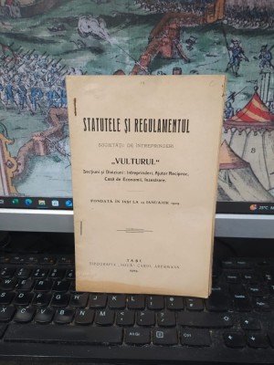 Statutele și Regulamentul Societății de &amp;icirc;ntreprinderi Vulturul, fondată &amp;icirc;n Iași la 24 ianuarie 1909, Iași 1909, 013 foto
