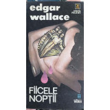 FIICELE NOPTII-EDGAR WALLACE-198540