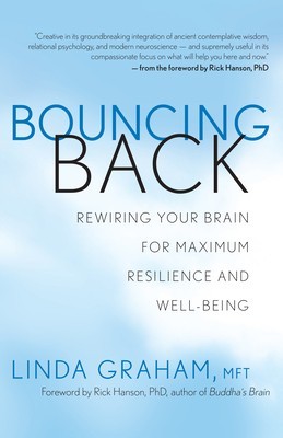 Bouncing Back: Rewiring Your Brain for Maximum Resilience and Well-Being foto