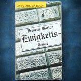 EWIGKEITS-GASSE - FREDERIC MARTON - EINE STADT. EIN BUCH.