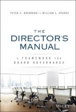 The Directors Manual: A Framework for Board Governance