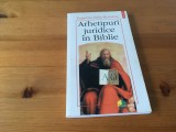 EUGENIU SAFTA-ROMANO, ARHETIPURI JURIDICE IN BIBLIE. POLIROM IASI 1997