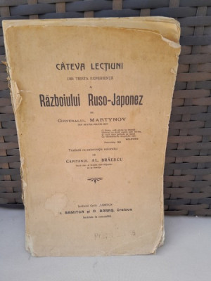 Cateva lectiuni din trista experienta a razboiului ruso-japonez - Generalul Martynov foto