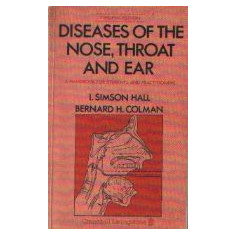 Diseases of the Nose, Throat and Ear - A Handbook for Students and Practitioners, Twelfth Edition