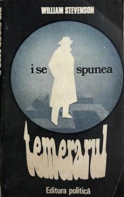 I se spunea temerarul William Stevenson foto