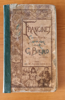 Francinet. Livre de lecture courante par G. Bruno (Paris 1932) foto