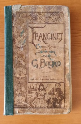 Francinet. Livre de lecture courante par G. Bruno (Paris 1932) foto