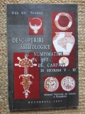 Dan Gh. Teodor, Descoperiri arheologice si numismatice la est de Carpati in secolelel V-XI, Bucuresti, 1997