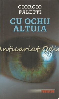 Cu Ochii Altuia - Giorgio Faletti foto