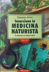 INCURSIUNE IN MEDICINA NATURISTA. IN AMINTIREA LUI VALERIU POPA-SPERANTA ANTON foto