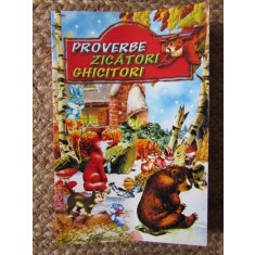 PROVERBE ZICATORI GHICITORI