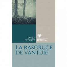 La rascruce de vanturi | Emily Bronte foto