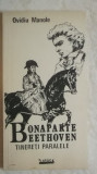Ovidiu Manole - Bonaparte-Beethoven, tinereti paralele, 1991