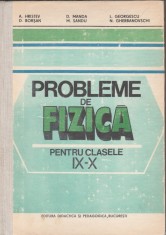 Anatolie Hristev, s.a. - Probleme de fizica pentru clasele IX - X