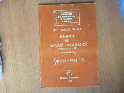 g0 Elemente de analiza matematica pentru clasa a XII -a - prof. Mircea Ganga foto