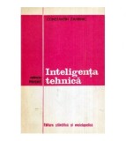 Constantin Zahirnic - Inteligenta tehnica - 119334