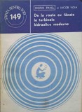 DE LA ROATA CU FACAIE LA TURBINELE HIDRAULICE MODERNE-DORIN PAVEL, IACOB VOIA-336230