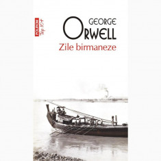 Zile birmaneze (editie de buzunar) - George Orwell foto