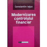 MODERNIZAREA CONTROLULUI FINANCIAR-CONSTANTIN IATCO-140864