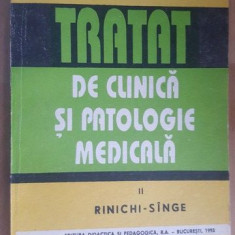 Tratat de clinica si patologie medicala 2. Rinichi-sange- Ion Ilinescu