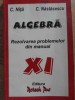 ALGEBRA. REZOLVAREA PROBLEMELOR DIN MANUAL XI-C. NITA, C. NASTASESCU-256052