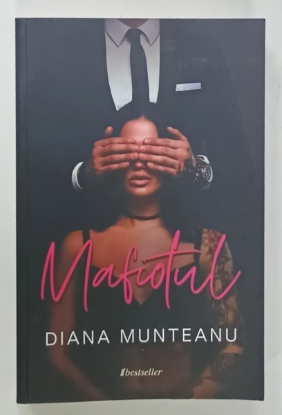 MAFIOTUL de DIANA MUNTEANU , 2024