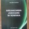 Organizarea judiciara in Romania- Valerica Nistor