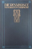 Die Renaissance. Cesare Borgia. Julius II. Leo X. Michelangelo - Grafen Gobineau