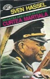 Drum sangeros catre moarte. Curtea martiala - Sven Hassel