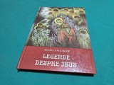 LEGENDE DESPRE ISUS * SELMA LAGERLOF * 1996 * 4 3 2