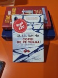 COPIII DE PE VOLGA - GUZEL IAHINA 2020