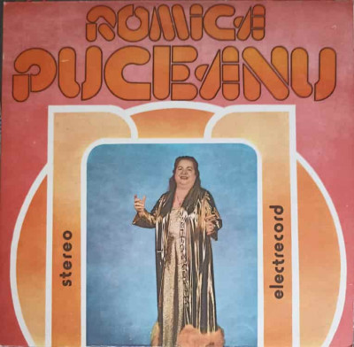 Disc vinil, LP. ROMICA PUCEANU: CE E OMUL PE PAMANT, LUNCA, LUNCA ETC.-ROMICA PUCEANU foto