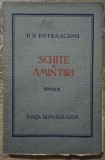 Schite si amintiri - D. D. Patrascanu