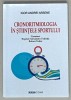 CRONORITMOLOGIA IN STIINTELE SPORTULUI de IGOR ANDREI ARSENE , 2024