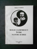 MIHAI CIMPOI - DUILIU ZAMFIRESCU INTRE NATURA SI IDEE