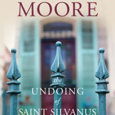 The Undoing of Saint Silvanus