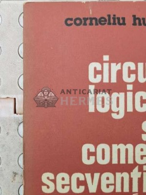 Circuite logice si comenzi secventiale - 1983 - Corneliu Hutanu ($P81) foto