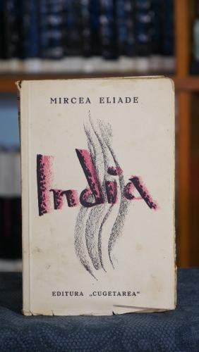 India (1935) - Mircea Eliade