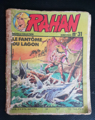 RAHAN. No. 31: Le Fantome Du Lagon (limba franceză) foto