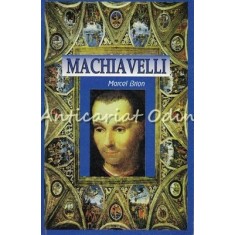 Machiavelli - Marcel Brion