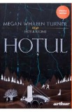 Hotul - Megan Whalen Turner