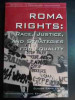 Roma Rights: Race, Justice And Strategies For Equality - Edited By Claude Cahn ,544362