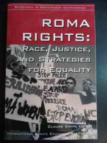 Roma Rights: Race, Justice And Strategies For Equality - Edited By Claude Cahn ,544362