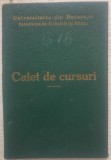 Caiet de cursuri Facultatea de Filosofie si Litere Bucuresti/ 1936